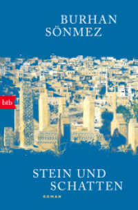 Stein und Schatten : Roman （Deutsche Erstausgabe. 2025. 432 S. 206 mm）
