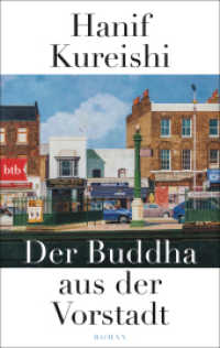 Der Buddha aus der Vorstadt : Roman （Neuausgabe. 2025. 480 S. 187 mm）