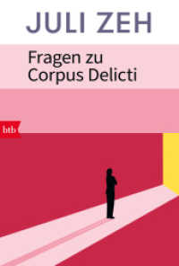 Fragen zu "Corpus Delicti" : Wann wird der Begriff der »Gesundheitsdiktatur« von der Polemik zur Zustandsbeschreibung? （Neuausgabe. 2025. 240 S. 187 mm）