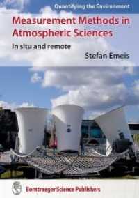 Measurement Methods in Atmospheric Sciences : In situ and remote (Quantifying the Environment) （2010. XIV, 257 S. 28 Tabellen, 103 Abb. 24.5 cm）