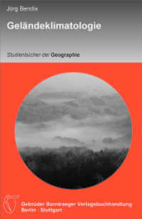 Geländeklimatologie (Studienbücher der Geographie) （2004. 282 S. m. 127 Abb. 21 cm）