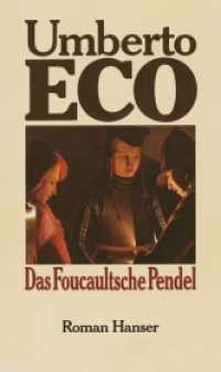 Das Foucaultsche Pendel : Roman. Ausgezeichnet mit dem Premio Bancarella 1989 （14. Aufl. 2009. 768 S. 9 SW-Abb. 220 mm）