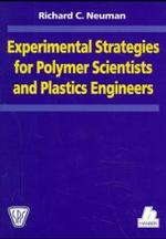 Experimental Strategies for Polymer Scientists and Plastics Engineers