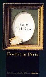 Eremit in Paris : Autobiographische Bl&auml;tter （2. Aufl.）