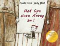 Hat Opa einen Anzug an? : Ausgezeichnet mit dem Deutschen Jugendliteraturpreis 1998 （18. Aufl. 2014. o. Pag. Mit zahlr. bunten Bild. 296 mm）