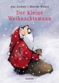 Der kleine Weihnachtsmann （15. Aufl. 2002. o. Pag. m. zahlr. bunten Bild. 375 mm）