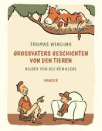 Großvaters Geschichten von den Tieren （2003. 128 S. farbig illustriert. 183 mm）