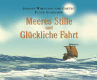Meeres Stille und Glückliche Fahrt : Nominiert für den Deutschen Jugendliteraturpreis 2005, Kategorie Bilderbuch （7. Aufl. 2012. 40 S. m. zahlr. bunten Bild. 198 x 244 mm）