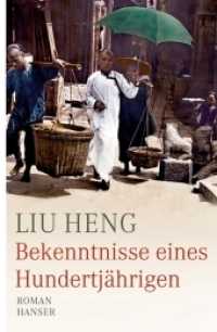 Bekenntnisse eines Hundertjährigen : Roman （2009. 380 S. 219 mm）