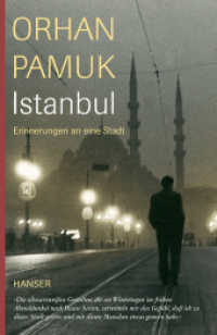 Istanbul : Erinnerungen an eine Stadt （16. Aufl. 2006. 431 S. m. zahlr. Abb. 219 mm）
