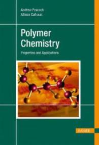 Polymer Chemistry : Properties and Application