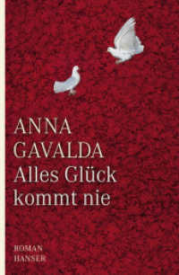 Alles Glück kommt nie : Roman （2008. 604 S. 219 mm）