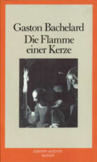 Die Flamme einer Kerze : Nachw. v. Florian Rötzer (Edition Akzente) （1988. 136 S. 204 mm）