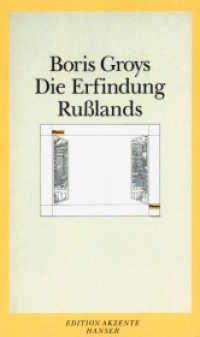 Die Erfindung Rußlands （1995. 256 S. 202 mm）