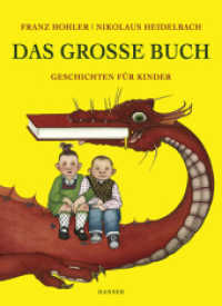 Das große Buch : Geschichten für Kinder （9. Aufl. 2009. 320 S. m. zahlr. farb. Illustr. 258 mm）