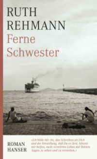 Ferne Schwester : Roman （2009. 326 S. 209 mm）