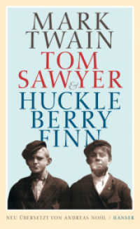 Tom Sawyer & Huckleberry Finn （8. Aufl. 2014. 711 S. 191 mm）