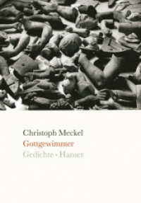 Gottgewimmer : Gedichte （2010. 79 S. 216 mm）