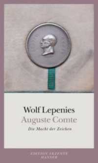 Auguste Comte : Die Macht der Zeichen (Edition Akzente) （2010. 203 S. 201 mm）