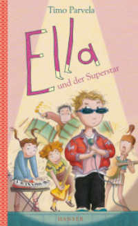 Ella und der Superstar (Die Ella-Reihe 4) （7. Aufl. 2010. 155 S. m. Illustr. v. Sabine  Wilharm. 210 mm）