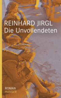 Die Unvollendeten : Roman （2010. 250 S. 196 mm）