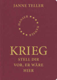 Krieg - Stell dir vor, er wäre hier : Essay （13. Aufl. 2014. 64 S. m. zahlr. farb. Illustr. 144 mm）