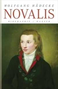 Novalis : Biographie （2011. 398 S. 220 mm）