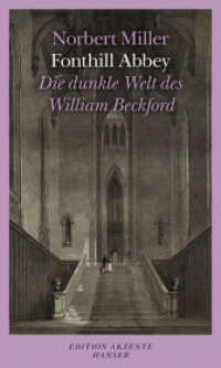 Fonthill Abbey : Die dunkle Welt des William Beckford (Edition Akzente) （2012. 320 S. 201 mm）