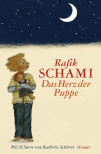 Das Herz der Puppe （5. Aufl. 2012. 183 S. m. Illustr. 221 mm）