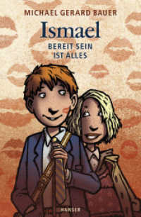Ismael, Bereit sein ist alles (Ismael Bd.3) （2012. 384 S. 220 mm）