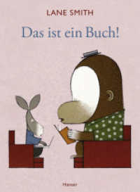 Das ist ein Buch! （13. Aufl. 2020. o. Pag. Mit farb. Abb. 185 mm）