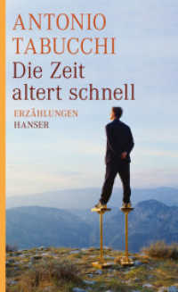 Die Zeit altert schnell : Neun Geschichten （2010. 176 S. 214 mm）
