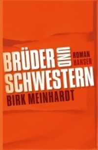 Brüder und Schwestern : Roman