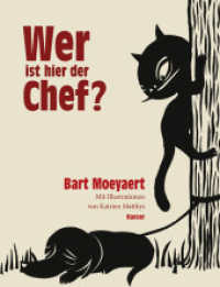 Wer ist hier der Chef? （2013. 64 S. Durchgehend illustriert. 229 mm）