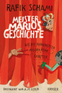 Meister Marios Geschichte （2013. 88 S. m. zahlr. farb. Abb. 245 mm）
