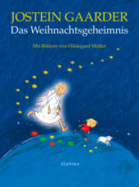 Das Weihnachtsgeheimnis （3. Aufl. 2013. 277 S. m. zahlr. farb. Illustr. 220 mm）