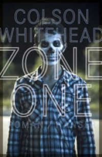 Zone One : Roman （2014. 304 S. 221 mm）