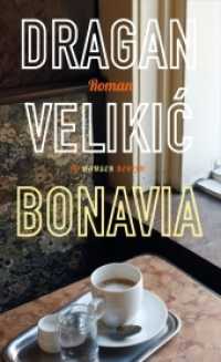 Bonavia : Roman （2014. 336 S. 210 mm）