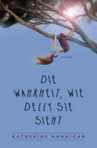 Die Wahrheit, wie Delly sie sieht （4. Aufl.）