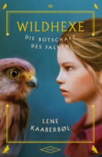 Wildhexe - Die Botschaft des Falken (Wildhexe 2) （6. Aufl. 2014. 176 S. 220 mm）