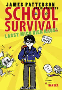 School Survival - Lasst mich hier raus! (School Survival 2) （2015. 272 S. m. zahlr. Illustr. 214 mm）