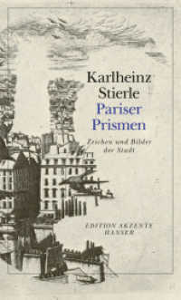 Pariser Prismen : Zeichen und Bilder der Stadt (Edition Akzente) （2016. 368 S. m.  Abb. 202 mm）
