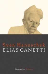 Elias Canetti : Biographie （2015. 800 S. 218 mm）