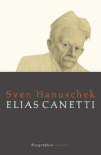 Elias Canetti : Biographie （2015. 800 S. 215 mm）