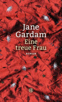 Eine treue Frau : Roman (Old Filth Bd.2) （5. Aufl. 2016. 272 S. 208 mm）
