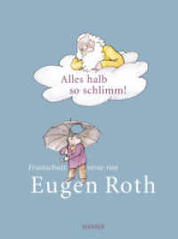 Alles halb so schlimm! : Frustschutzverse （5. Aufl. 2009. 96 S. 186 mm）