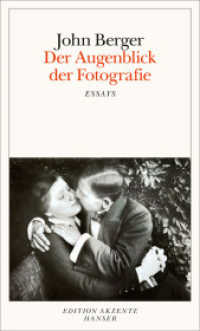 Der Augenblick der Fotografie : Essays (Edition Akzente) （2. Aufl. 2016. 272 S. Mit Abbildungen. 202 mm）