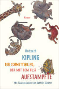 Der Schmetterling, der mit dem Fuß aufstampfte （3. Aufl. 2016. 224 S. m. zahlr. farb. Illustr. 247 mm）