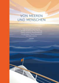 Von Meeren und Menschen : Eine Kreuzfahrt durch die Zeit （2. Aufl. 2016. 200 S. 242 mm）