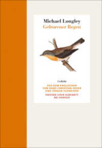 Gefrorener Regen : Gedichte. Englisch-Deutsch Edition Lyrik Kabinett (Edition Lyrik Kabinett bei Hanser) （2017. 120 S. 212 mm）